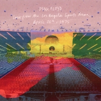 Live From The Los Angeles Sports Arena, april 26th, 1975 - PINK FLOYD