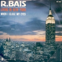 Living in New York / When I close my eyes - R.BAIS