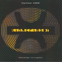 B'boom - Official bootleg Live in Argentina - KING CRIMSON