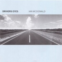 Drivers eyes - IAN MCDONALD