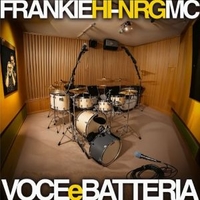 Voce e batteria - FRANKIE HI-NRG MC