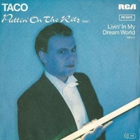 Puttin' on the Ritz / Livin' in my world - TACO