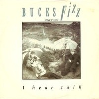 I hear talk - BUCKS FIZZ