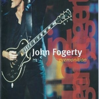 Premonition - JOHN FOGERTY