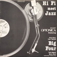 Hi fi meet jazz - BIG FOUR (Lino Patruno, Oscar Klein, Carlo Bagnolli, Roberto Villa)