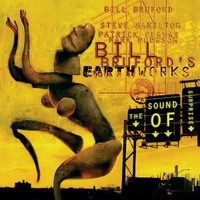 The sound of surprise - BILL BRUFORD'S EARTHWORK