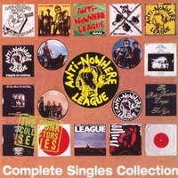 Complete singles collection - ANTI-NOWHERE LEAGUE