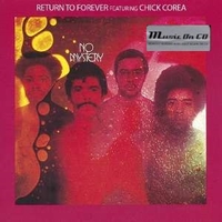 No mistery - RETURN TO FOREVER