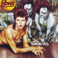 Diamond dogs - DAVID BOWIE