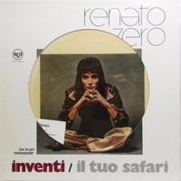 Inventi / Il tuo safari - RENATO ZERO