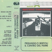 Il centro del fiume - PIERANGELO BERTOLI