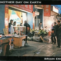 Another day on earth - BRIAN ENO