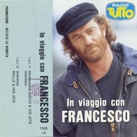 In viaggio con Francesco - FRANCESCO DE GREGORI