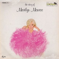 The story of Marilyn Monroe - MARILYN MONROE