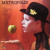 The greatest show on earth - METROPOLIS