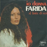 Io donna / Al limite di noi - FARIDA
