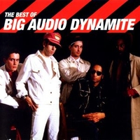 The best of - BIG AUDIO DYNAMITE