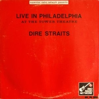 Live in Philadelphia at the Tower Theatre - DIRE STRAITS