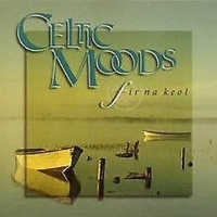Celtic moods - FIR NA KEOL