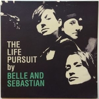 The life pursuit - BELLE & SEBASTIAN