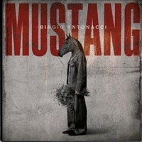 Mustang - BIAGIO ANTONACCI