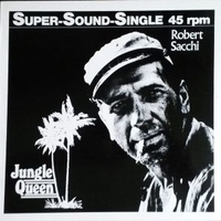 Jungle queen \ Casablanca - ROBERT SACCHI