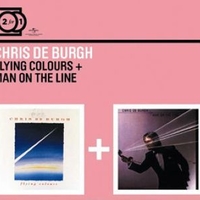 Flying colours + Man on the line - CHRIS DE BURGH