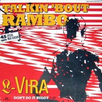Talkin 'bout Rambo (6:51) / Don't do it Buddy (5:46) - L-VIRA