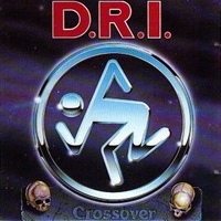 Crossover - D.R.I. (Dirty Rotten Imbecilles)
