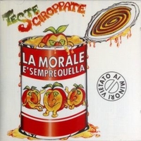 La morale è sempre quella - TESTE SCIROPPATE