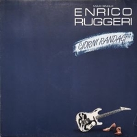 Giorni randagi / Cuba (live) / C'è la neve (live) - ENRICO RUGGERI
