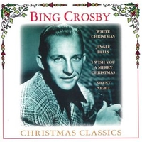 Christmas classics - BING CROSBY