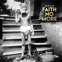 Sol invictus - FAITH NO MORE