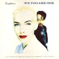 We too are one - EURYTHMICS