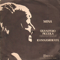 Quand'ero piccola \ Io innamorata - MINA