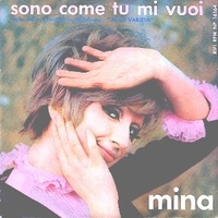 Sono come tu mi vuoi \ Se non ci fossi tu - MINA