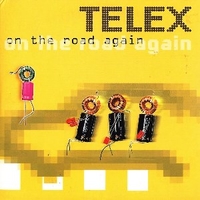 On the road again (1 track) - TELEX