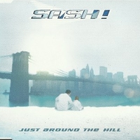 Just around the hill (7 vers.) - SASH!