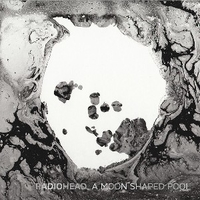 A moon shaped pool - RADIOHEAD
