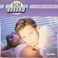 Born to love (disco version) - DEN HARROW