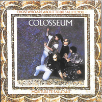 Those who are about to die salute you (deluxe exp.ed.) - COLOSSEUM