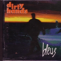 Bleus - DIRTY HANDS