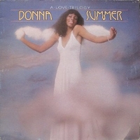 A love trilogy - DONNA SUMMER