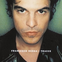 Tracce - FRANCESCO RENGA