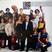 In ogni senso - EROS RAMAZZOTTI