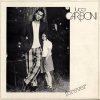 Forever - LUCA CARBONI