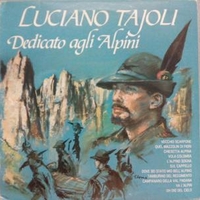 Dedicato agli alpini - LUCIANO TAJOLI