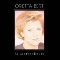 Io come donna - ORIETTA BERTI