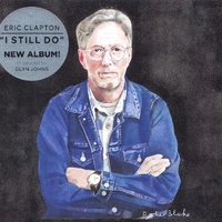 I still do - ERIC CLAPTON