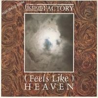 (Feels like) heaven - FICTION FACTORY